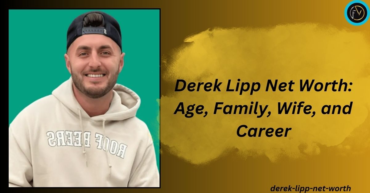 derek-lipp-net-worth