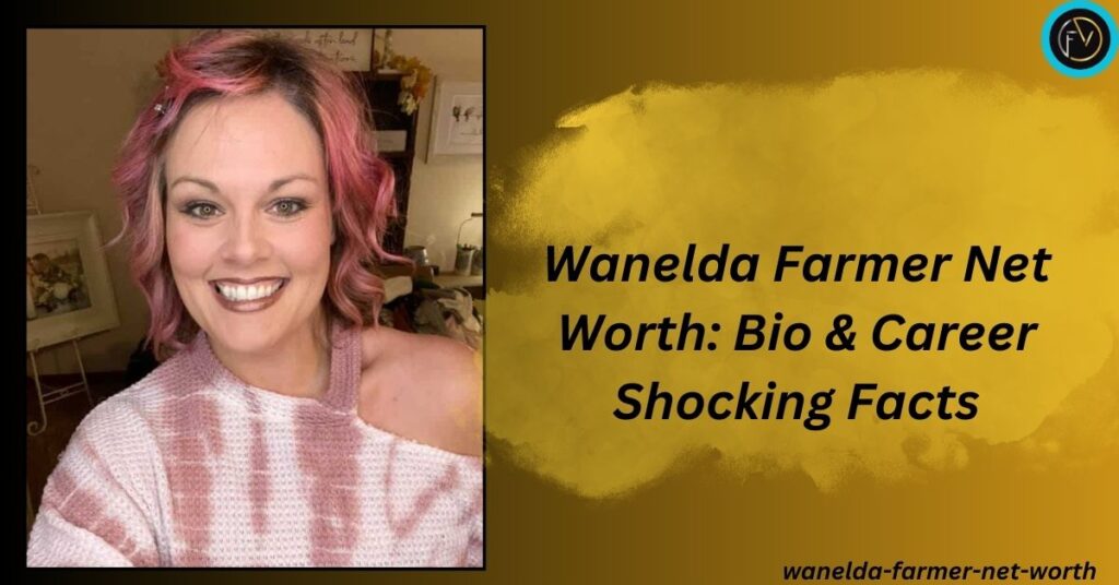 wanelda-farmer-net-worth