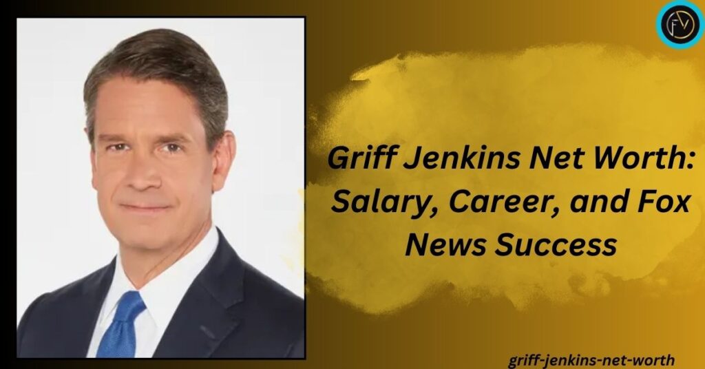 griff-jenkins-net-worth