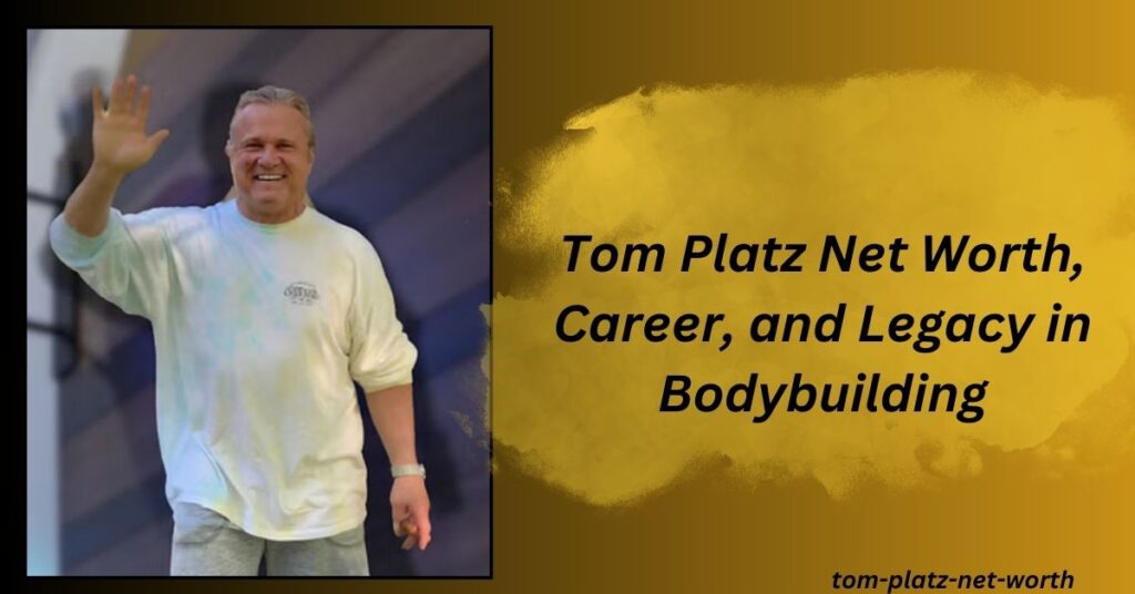 tom-platz-net-worth